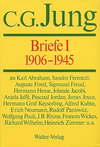 Briefe. Erster Band: 1906-1945: I